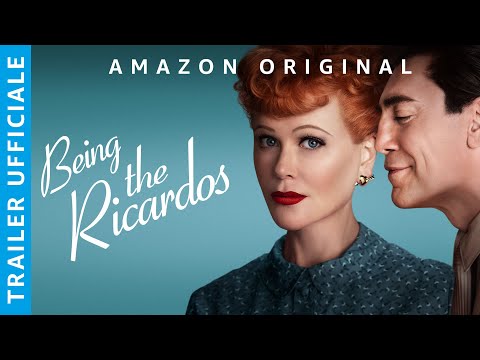 BEING THE RICARDOS | TRAILER UFFICIALE | AMAZON PRIME VIDEO