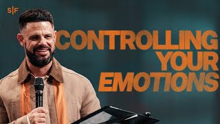 When Emotions Take Over | Steven Furtick by Steven Furtick 94,172 views 2 months ago 13 minutes, 24 seconds