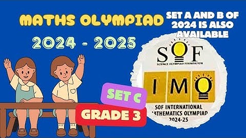 Math olympiad 2024 - 2025 class 3 Set C | IMO | SOF | Olympiad | #maths #olympiad #imo #mtg #2024