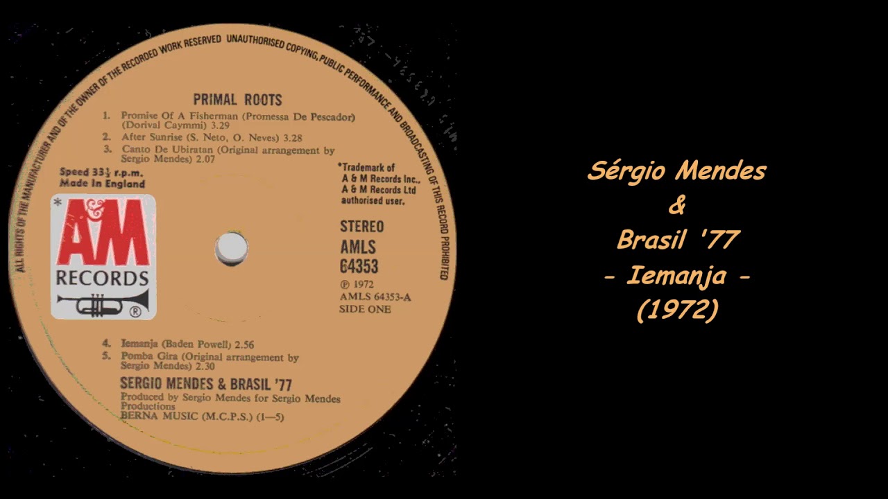 Watch Sérgio Mendes & Brasil '77 - Iemanja (1972) on YouTube Watch Sérgio Mendes & Brasil '77 - Iemanja (1972) on YouTube