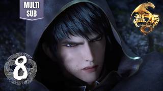 ✨ Coiling Dragon Ep8 [MULTI SUB]