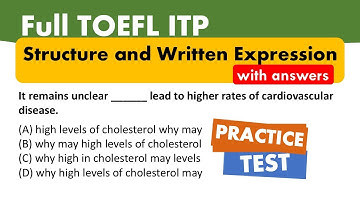 Full TOEFL ITP Structure & Written Expression Practice Test with Answers |