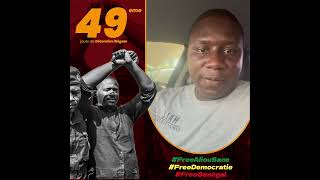 FREE ALIOU SANE #49ème jour de détention illégale et arbitraire #FreeAliouSané #FreeSenegal