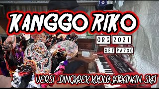Download lagu KANGGO RIKO versi PEGON,DONGKREK,KOPLO,JARANAN,SKA,