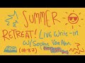 the FINAL DAY of the summer retreat :( // live write-in #87