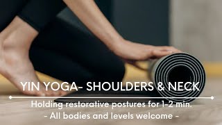 Yin Yoga - Shoulders & Neck