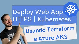 Deploy Web App HTTPS | Kubernetes | Terraform | AKS