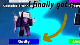 I got a GODLY!