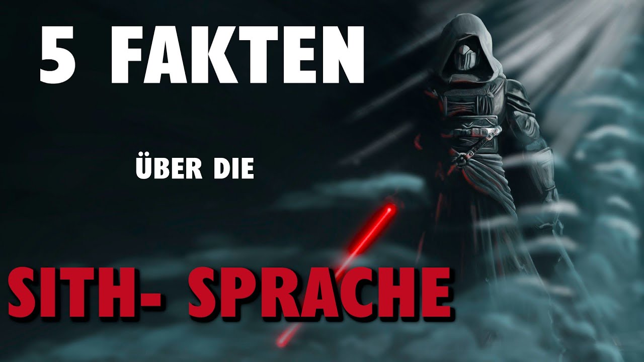5 Fakten über die Sprache der Sith (LEGENDS) - YouTube