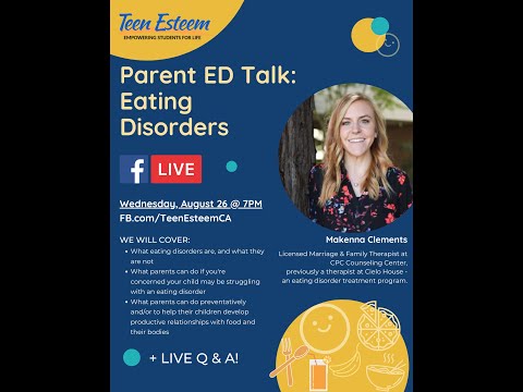 Parent ED Talk: Eating Disorders in Tweens and Teens (FB Live)