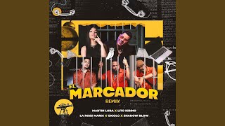 El Marcador (Remix)