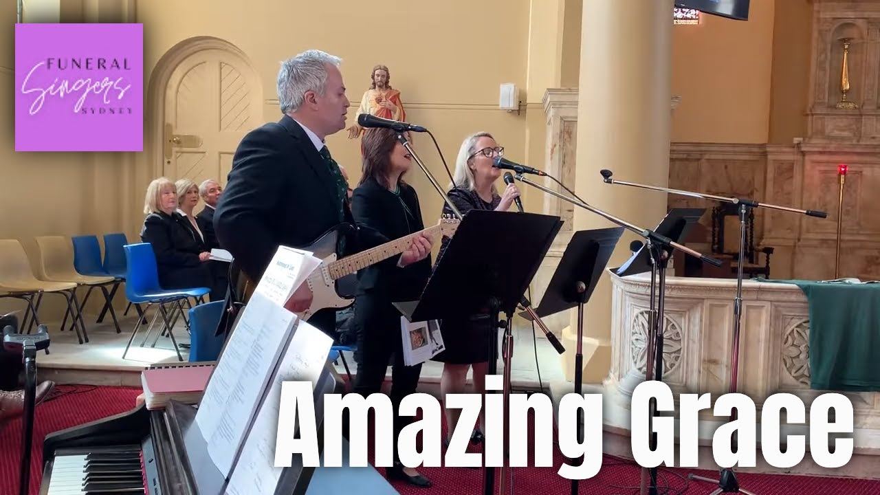 Amazing Grace | Funeral Singers Sydney - YouTube