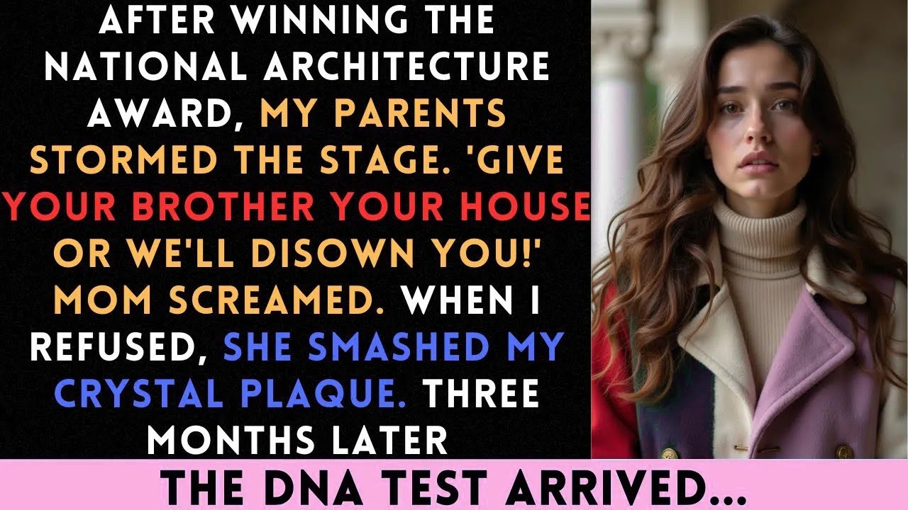 At My Award Ceremony, My Parents Demanded I Give My Dream House To My Brother I Refused—Mom Dest