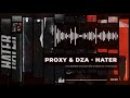 Proxy & DZA - Hater (Kito Jempere $ to Burn WSI V2 inbox mix ft. Noteless) [Official Audio]