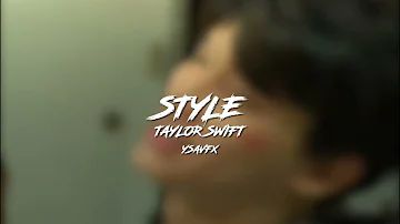 taylor swift - style [edit audio]