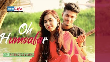 "Oh Humsafar" Song | Neha Kakkar | Tony Kakkar | Bhushan Kumar | Romantic Hindi song 2019