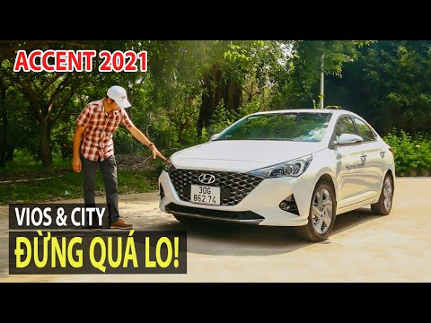 Đánh giá Hyundai Accent 2021 - Ưu và nhược điểm, có gì hơn và kém Ciaz, City hay Vios? TIPCAR TV