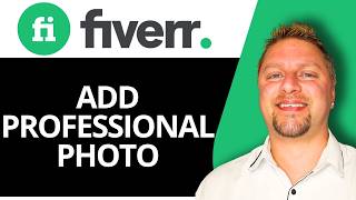 How to Add a Professional Photo to Your Fiverr Profile | Fiverr Tutorial 2026
