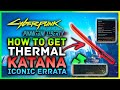 Cyberpunk 2077 - How To Get Thermal Katana Errata Location (With/Without 20 Tech) Phantom Liberty