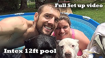Intex 12 ft Pool - Full Setup Video