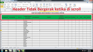 Cara Membuat Header Tidak Bergerak Ketika di Scroll di Excel (Freeze Panes)