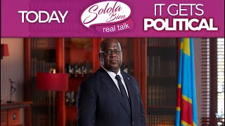 SOLOLA BIEN RT - CONGOLESE POLITICS: IS PRESIDENT FELIX DOING A GOOD OR BAD JOB? - S2 EP4