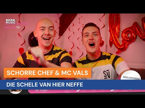 Schorre Chef & MC Vals - Die Schele Van Hier Neffe