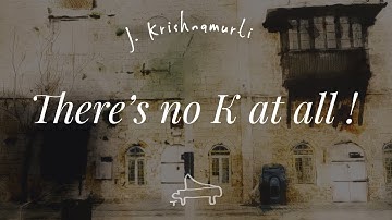J Krishnamurti | There’s no K at all ! | immersive pointer | Art A-Loven