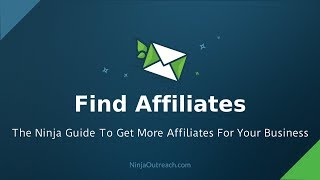 How To Find Affiliates With NinjaOutreach