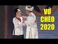 Vở Chèo 2020: Thỏi Vàng Nhân Duyên - Hát Chèo Việt Nam Nghe Hoài Không Chán