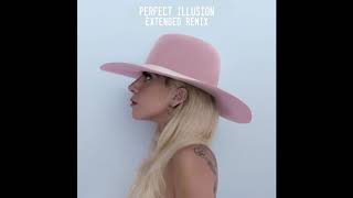 Lady Gaga - Perfect Illusion (Extended Mix)