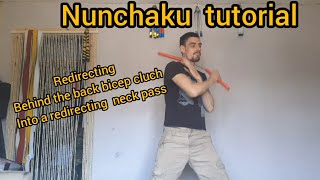 Nunchaku  30 second  tutorial  redirecting  behind the back bicep  clutch redirecting  neck pass