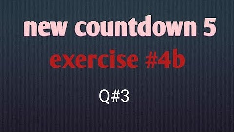 new countdown 5 || exercise #4b || Q #3 || maths with shumaila