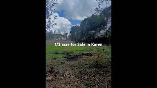 Half Acre Land For Sale in Karen #buyrentkenya #realestate #kenyanrealestate