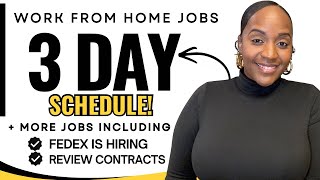 🙌🏾 3 DAY Schedule! + FedEx is Hiring | Work From Home Jobs 2026
