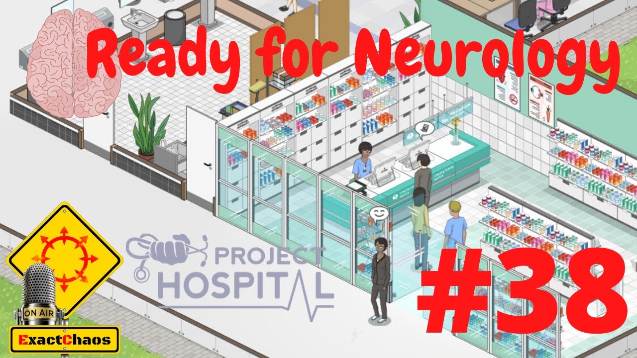 Ready for Neurology - Project Hospital (#38) - YouTube