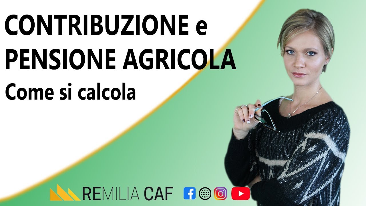 CONTRIBUZIONE e PENSIONE AGRICOLA Agri7 YouTube