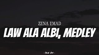 ZENA EMAD - Law Ala Albi, Maool, Fen Layalik, Aleik Oyoun | ( Video Lirik ) Resimi