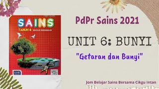 PdPr Sains. Unit 6: Bunyi - Getaran dan Bunyi