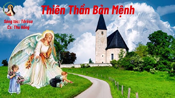 Thiên Thần Bản Mệnh ( Imprimatur) Sr Têrêsa / Ca sĩ Thu Hồng