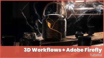 Combining 3D Workflows with Adobe Firefly - Tutorial
