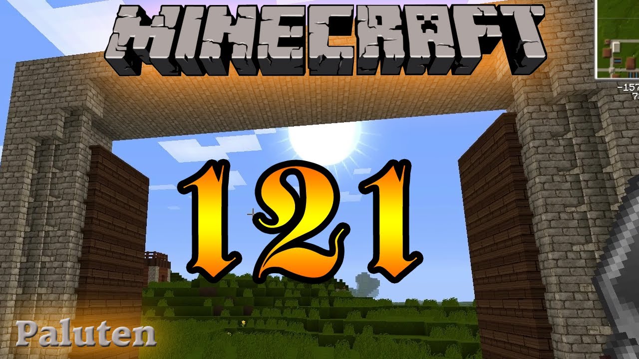 Let's Play Minecraft # 121 : Ein neues Tor für unser "Königreich" - YouTube