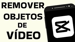 Como Apagar Coisas no Vídeo com CapCut