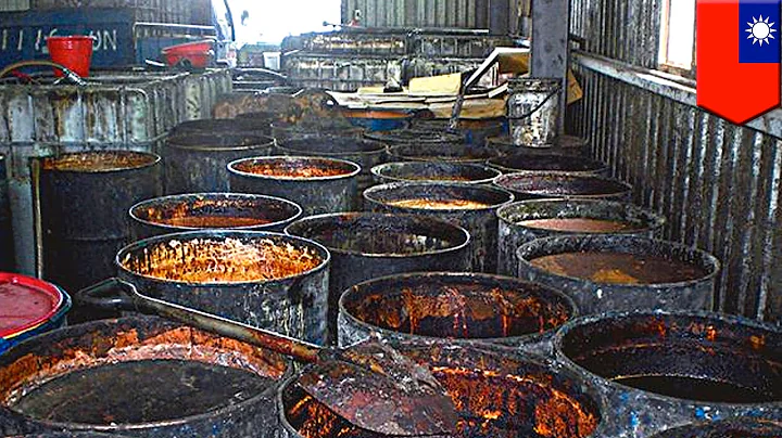 Disgusting: Food safety scandal in Taiwan as gutter oil sold as cooking oil - DayDayNews