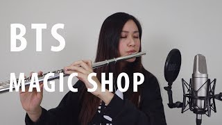 BTS (방탄소년단) Magic Shop (flutecookies cover)