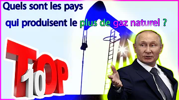 Quel sont les pays qui ont du gaz