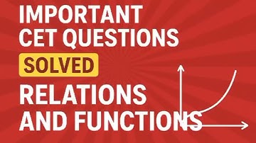 Relations and Functions | Important CET Solved Questions | PUC Mathematics | PU Maths 
