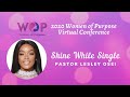 Shine While Single - Pastor Lesley Osei | 2020 WOP Conference