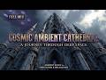 Ethereal Citadel - Deep Space Ambient Music & Sci Fi Soundscapes | 4K