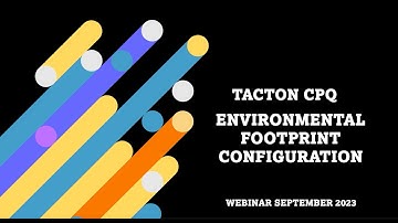 Sept 2023 | Tacton CPQ ​ Environmental Footprint Configuration